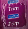 Pasante | Trim – NEW!! Pasante | Trim – NEW!!